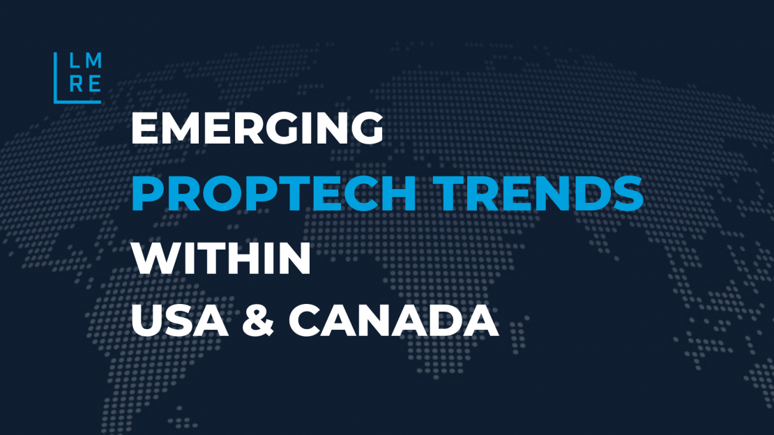 Emerging Proptech Trends in USA & Canada