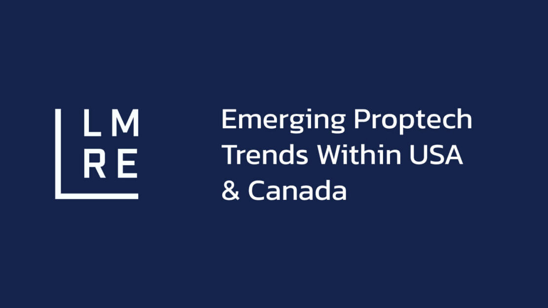 Emerging Proptech Trends in USA & Canada